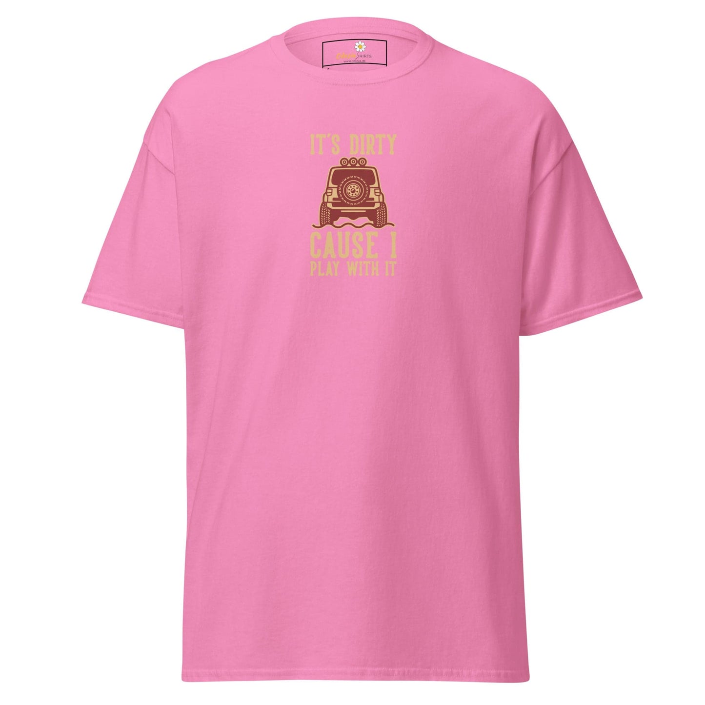 Unisex classic tee - MISC DIRTY CAUSE I PLAY - REGULAR - Azalea / S