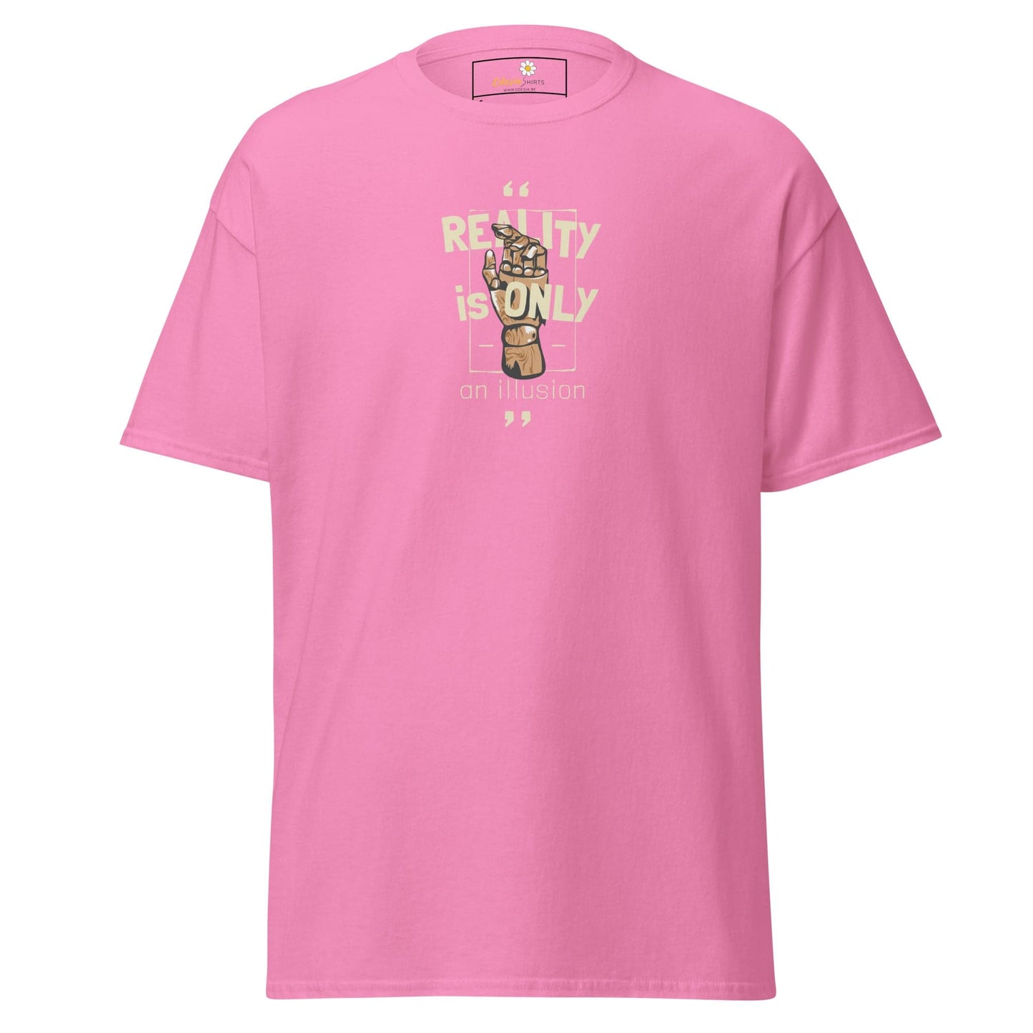 Unisex classic tee - MYSTIC TEXT REALITY AN ILLUSION - REGULAR - Azalea / S