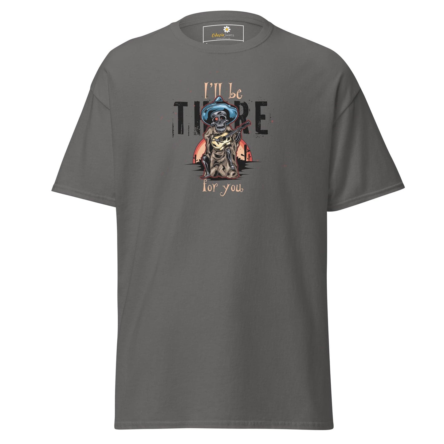Unisex classic t-shirt - SKULL I WILL BE THERE FOR YOU - REGULAR - Charcoal / S
