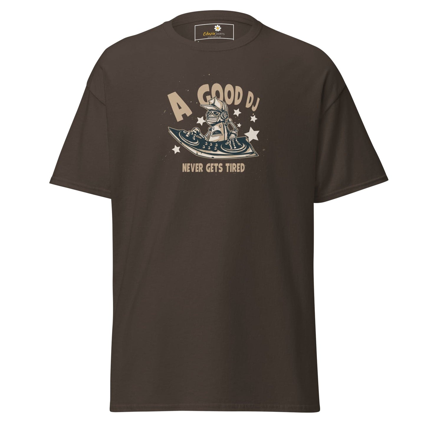 Unisex classic t-shirt - A GOOD DJ NEVER TIRED - REGULAR - Dark Chocolate / S