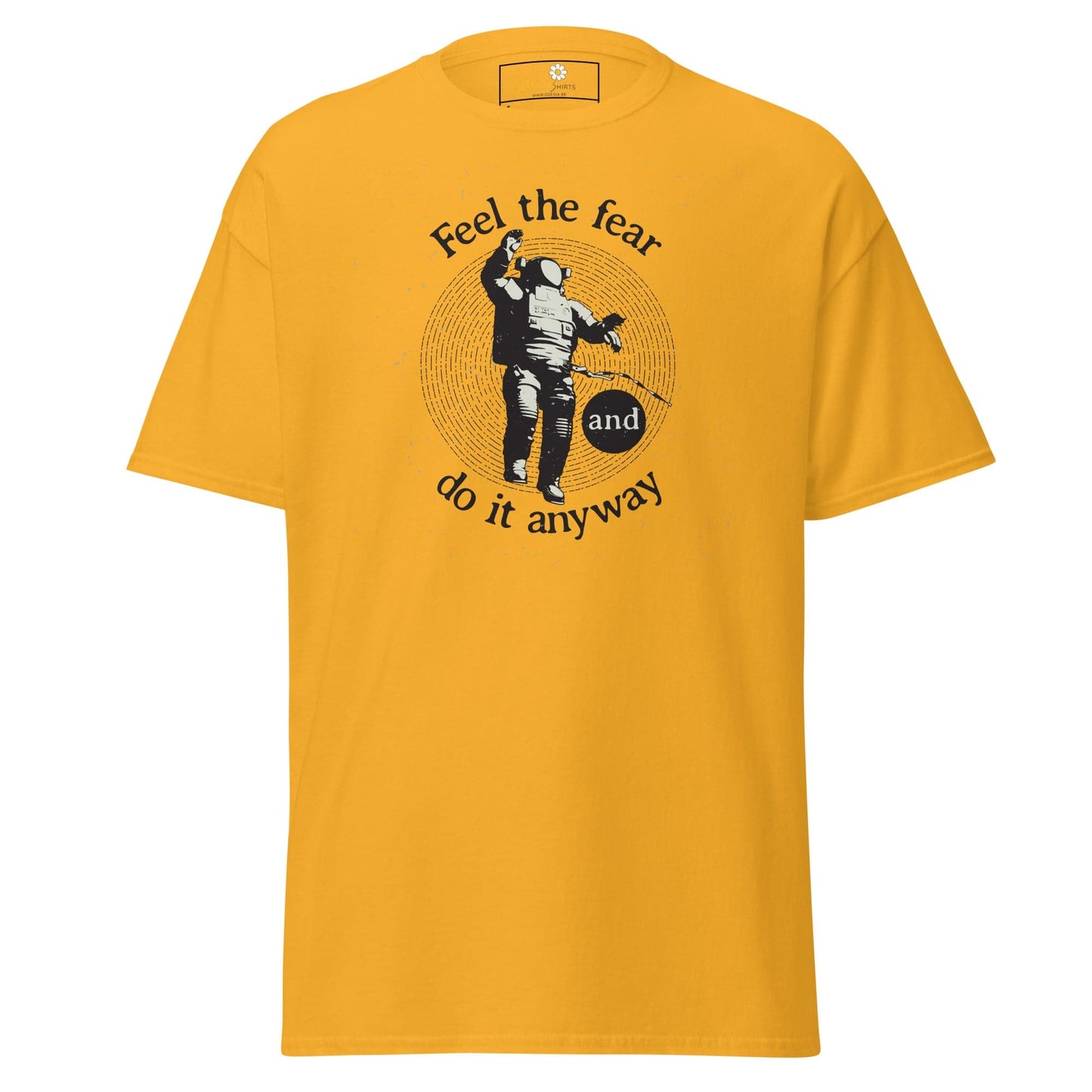 Unisex classic t-shirt - SPACE ASTRONAUT FEEL DO IT ANYWAY - REGULAR - Gold / S