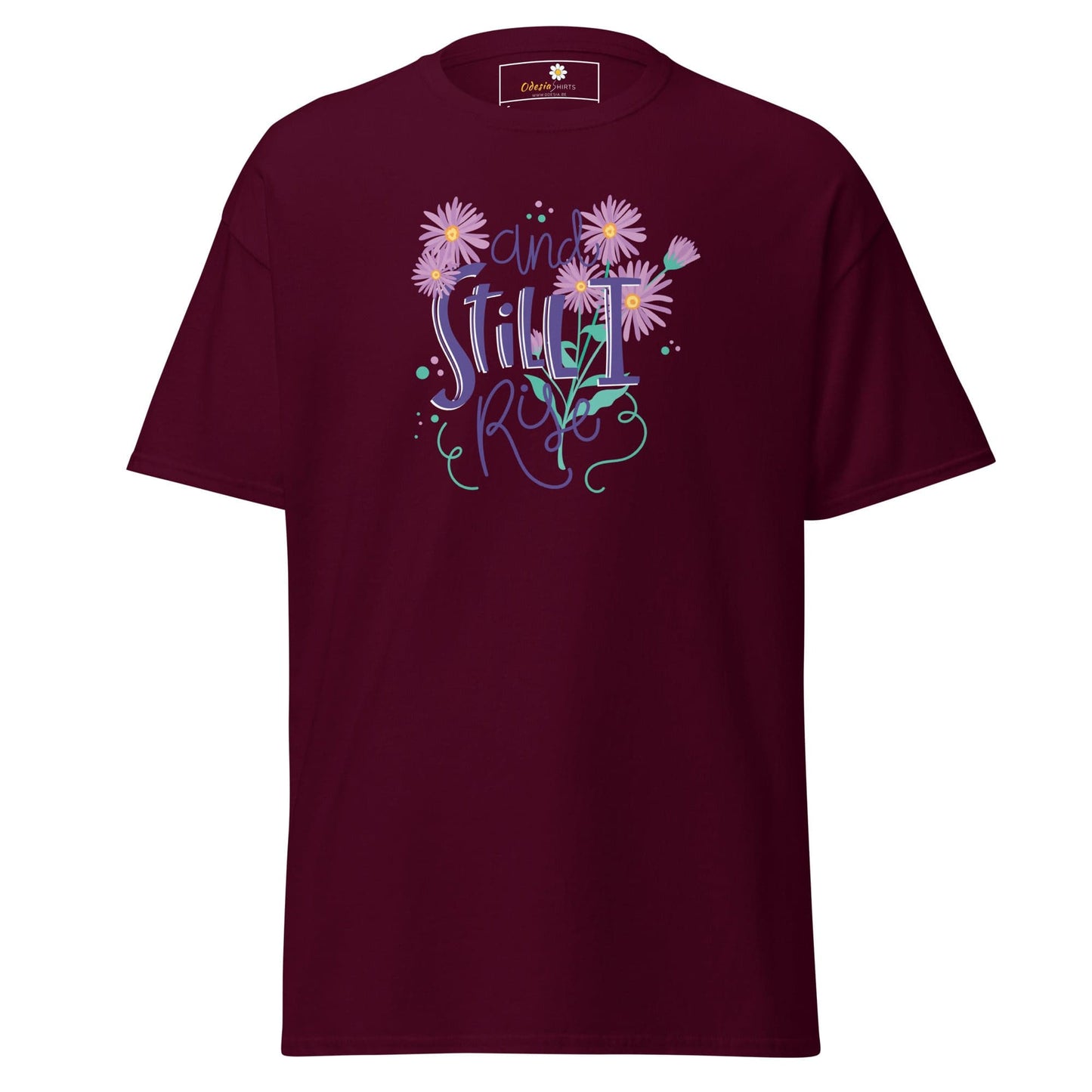 Unisex classic t-shirt - POSITIVE AND STILL I GROW - REGULAR - Maroon / S