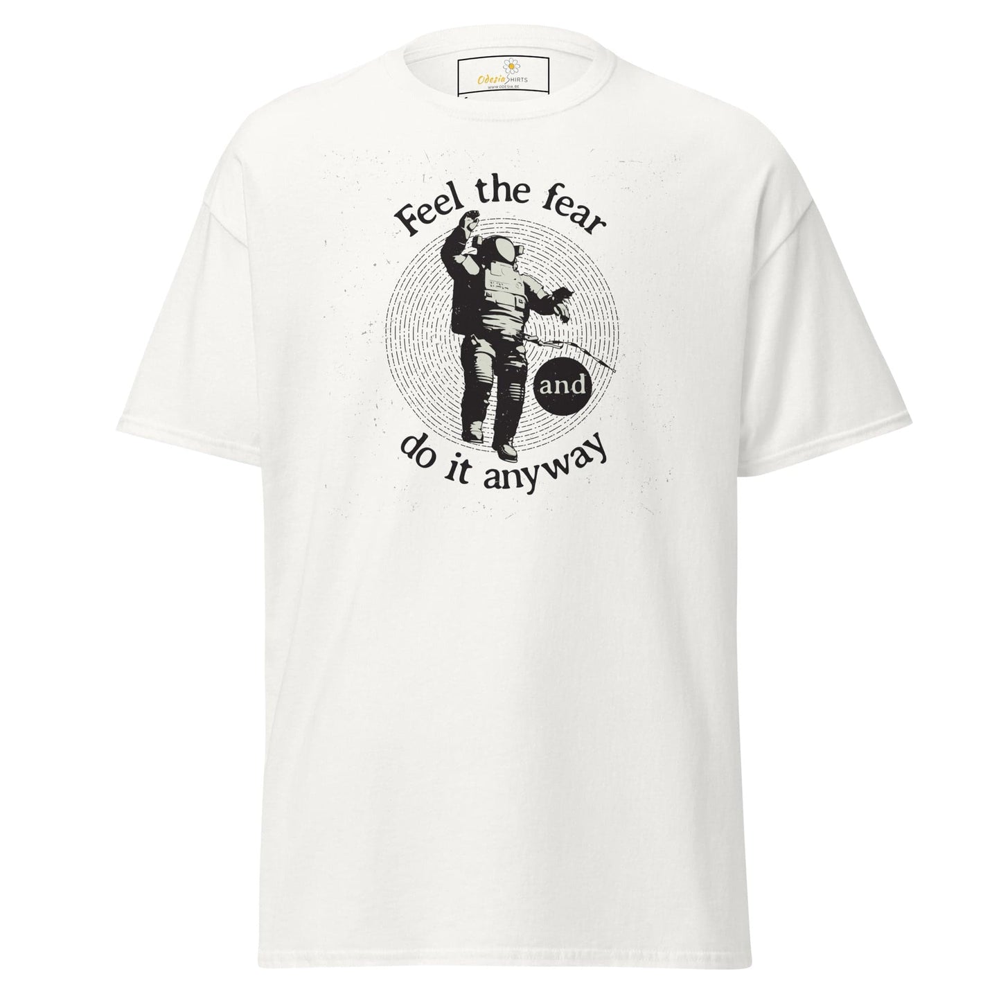 Unisex classic t-shirt - SPACE ASTRONAUT FEEL DO IT ANYWAY - REGULAR - White / S